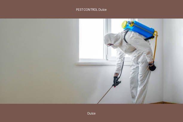 PEST CONTROL Dulce